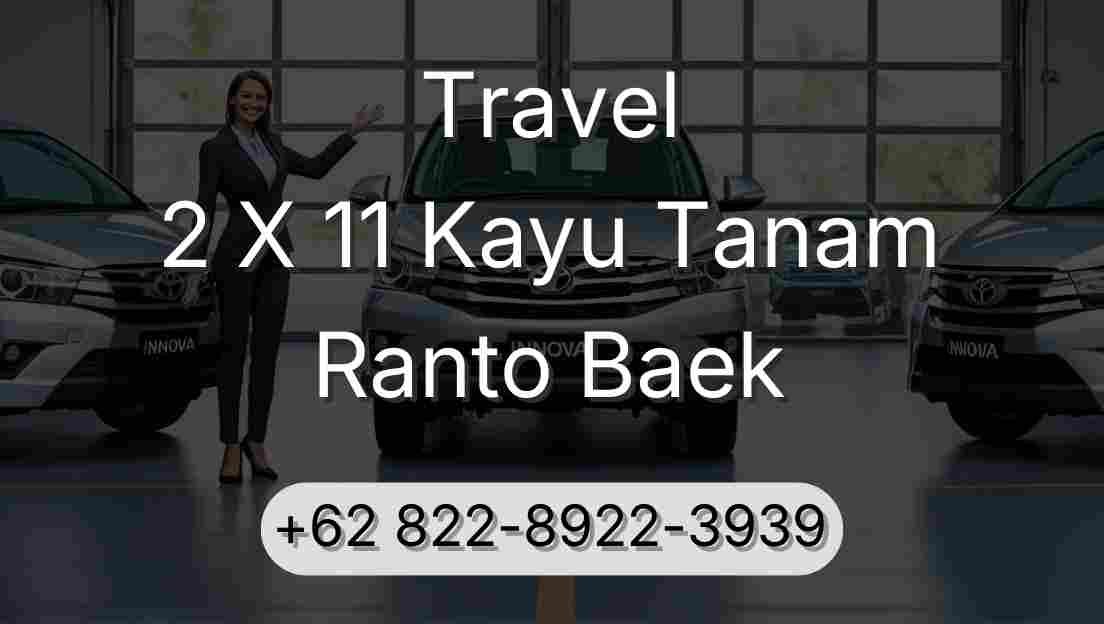 Travel 2 X 11 Kayu Tanam Ranto Baek