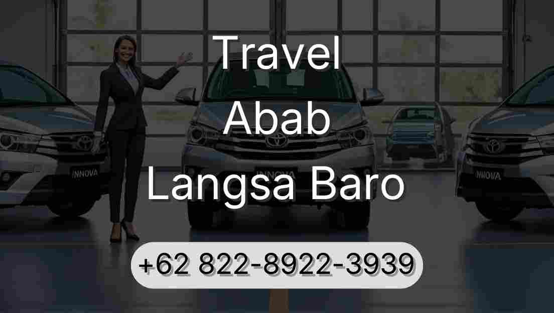 Travel Abab Langsa Baro