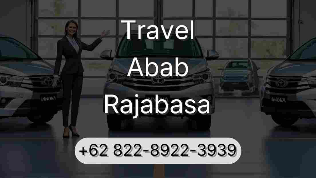 Travel Abab Rajabasa