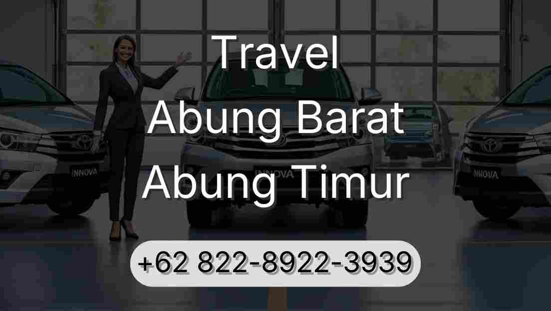 Travel Abung Barat Abung Timur