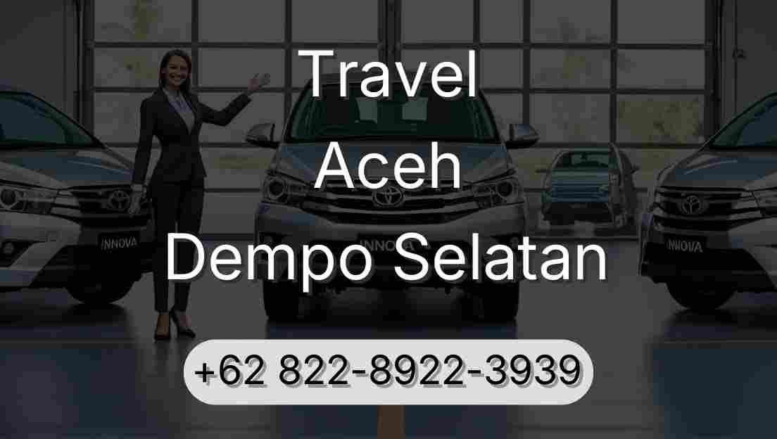 Travel Aceh Dempo Selatan
