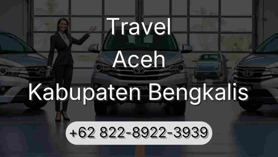 Travel Aceh Kabupaten Bengkalis