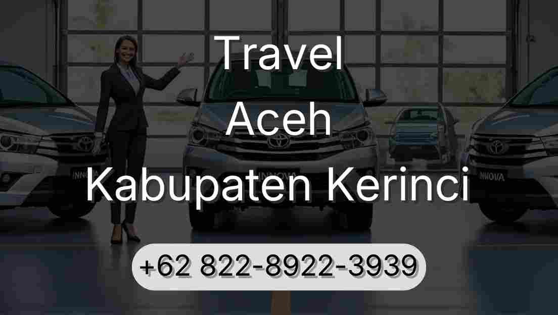 Travel Aceh Kabupaten Kerinci