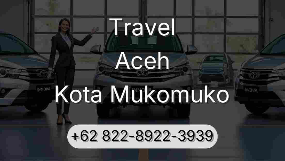 Travel Aceh Kota Mukomuko
