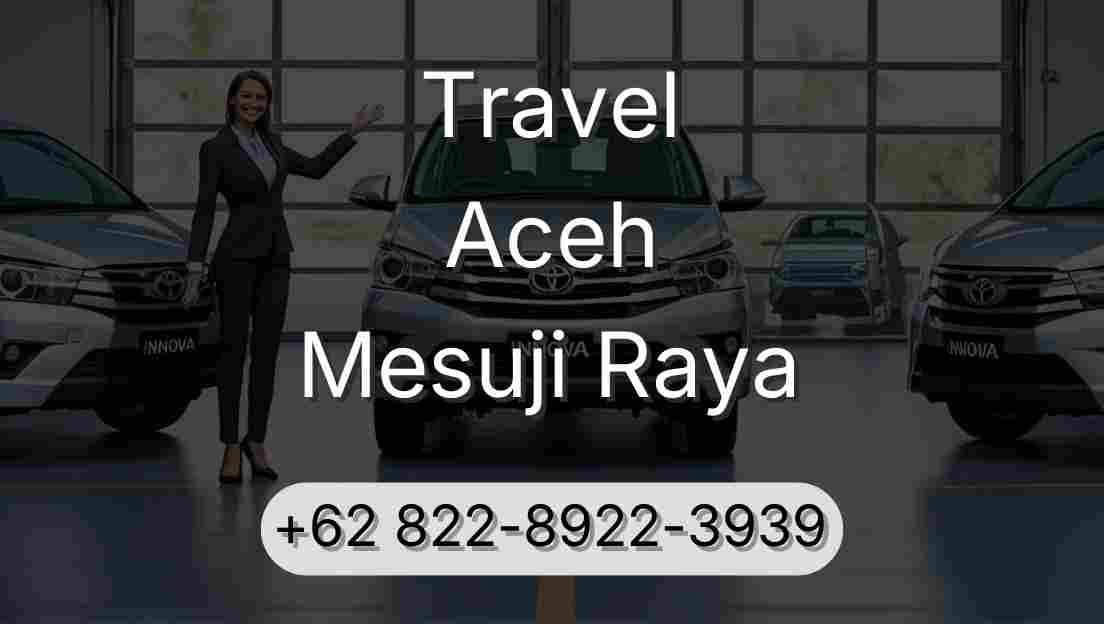 Travel Aceh Mesuji Raya