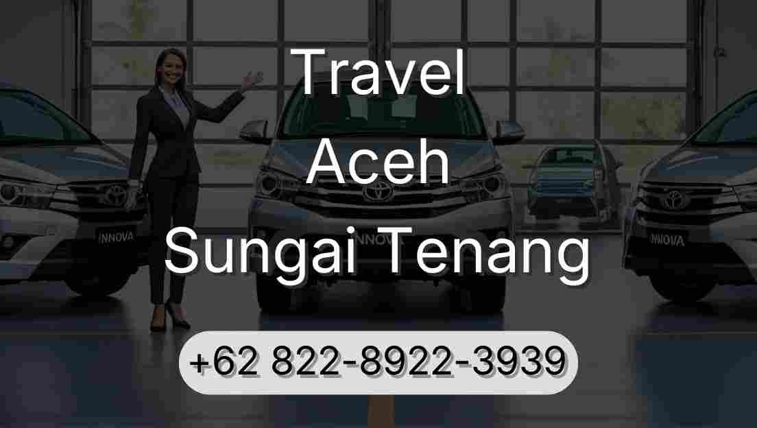 Travel Aceh Sungai Tenang