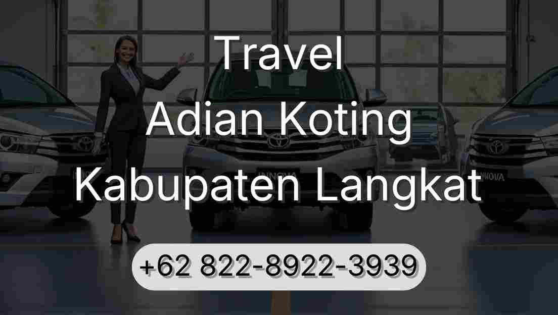 Travel Adian Koting Kabupaten Langkat