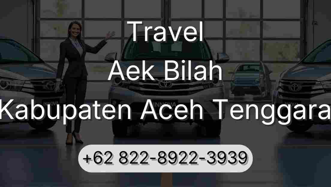 Travel Aek Bilah Kabupaten Aceh Tenggara