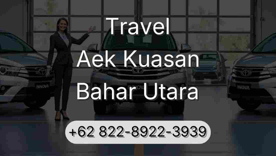 Travel Aek Kuasan Bahar Utara