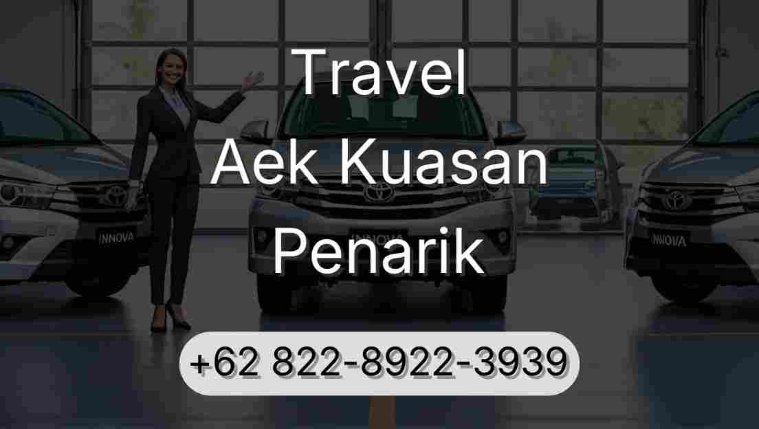 Travel Aek Kuasan Penarik