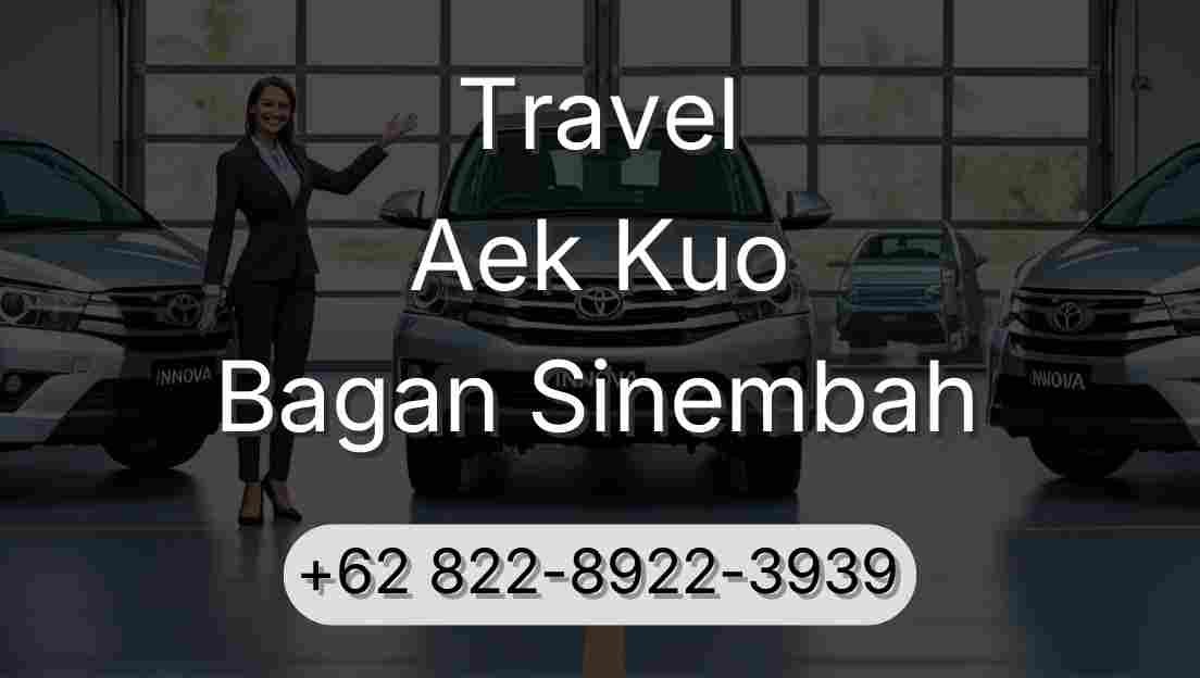 Travel Aek Kuo Bagan Sinembah