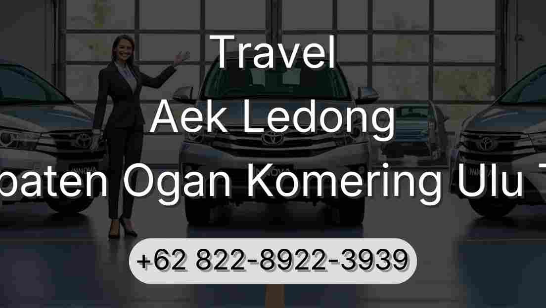 Travel Aek Ledong Kabupaten Ogan Komering Ulu Timur