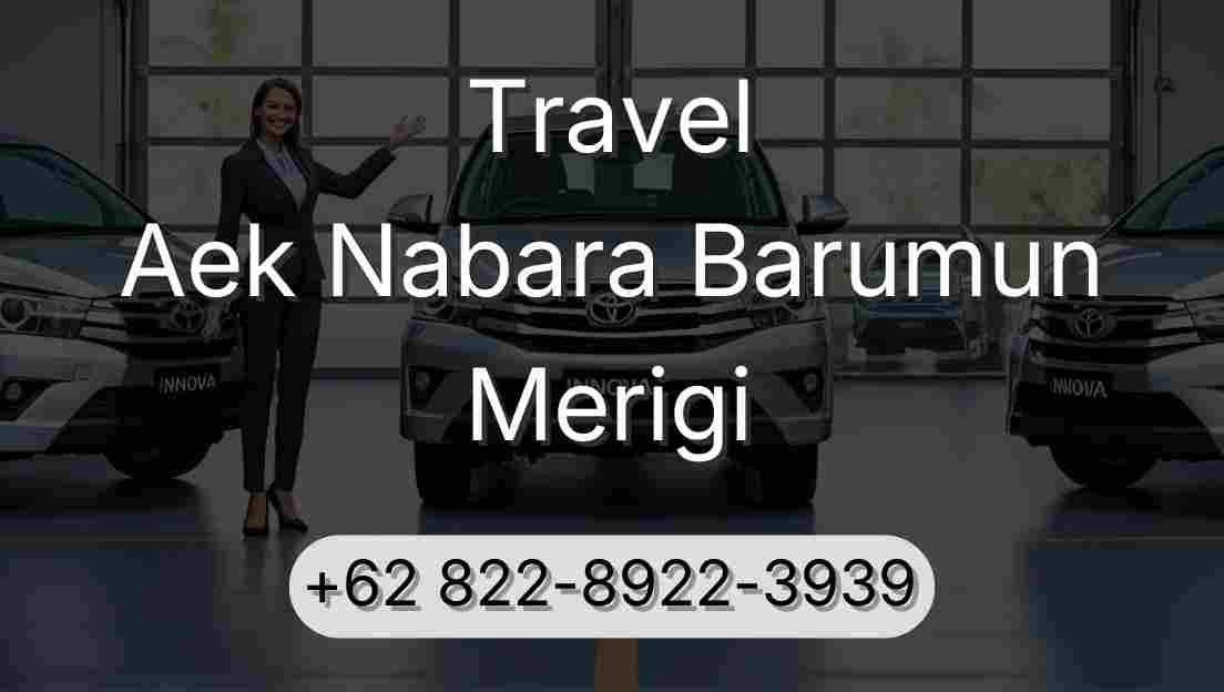 Travel Aek Nabara Barumun Merigi