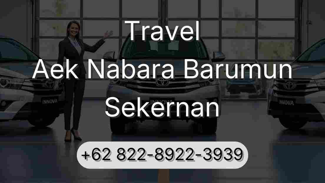 Travel Aek Nabara Barumun Sekernan