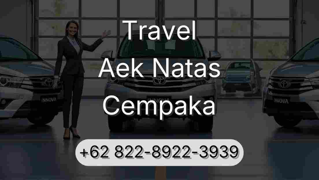 Travel Aek Natas Cempaka