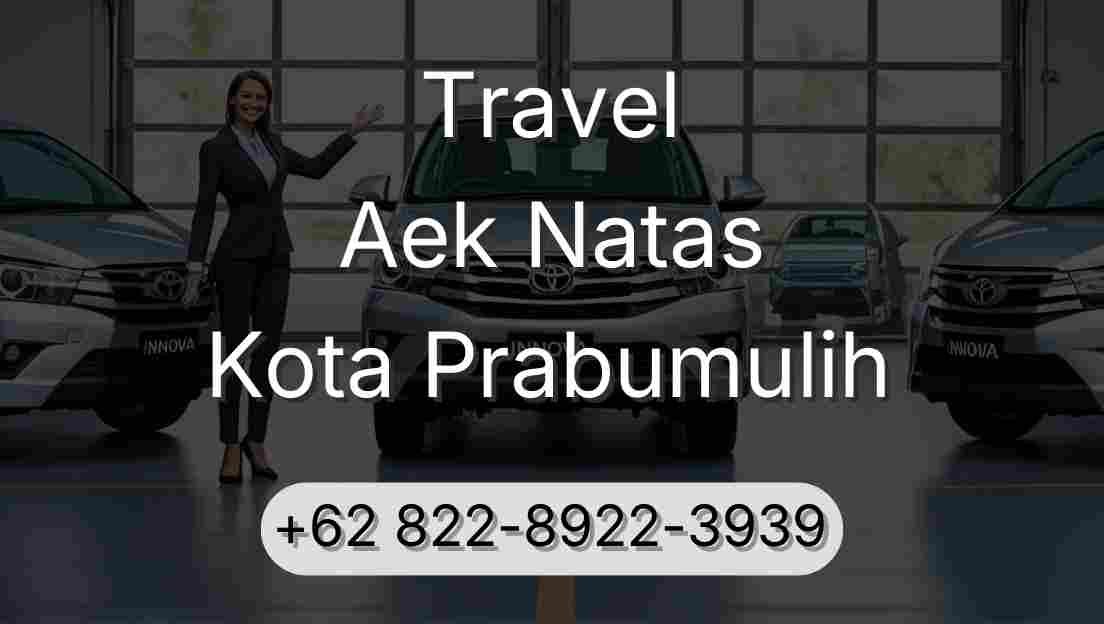 Travel Aek Natas Kota Prabumulih