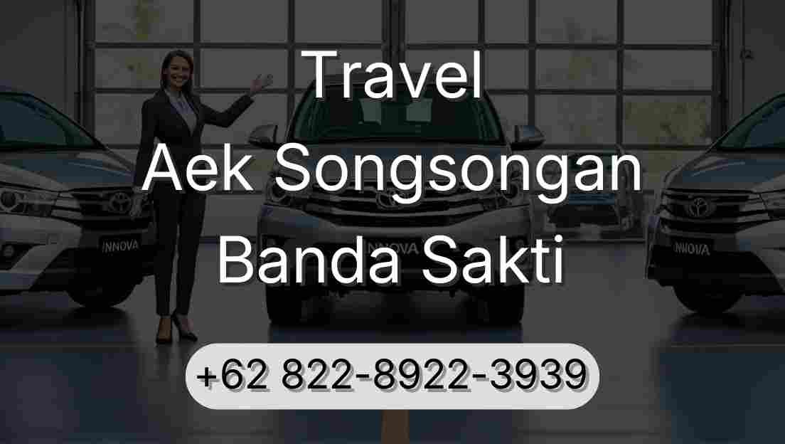 Travel Aek Songsongan Banda Sakti