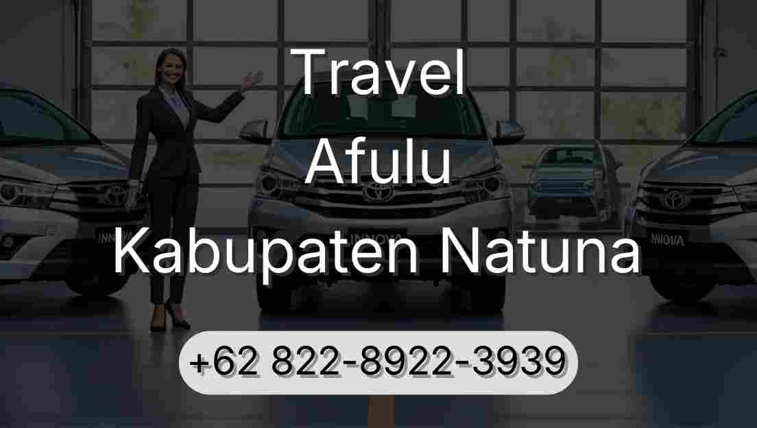 Travel Afulu Kabupaten Natuna