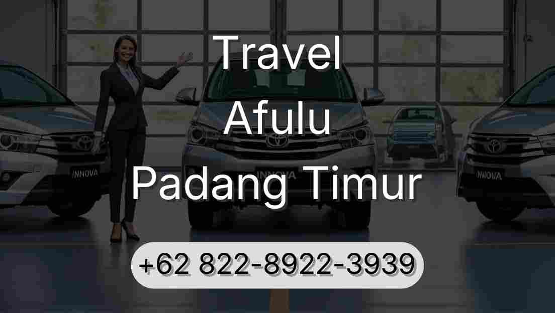 Travel Afulu Padang Timur