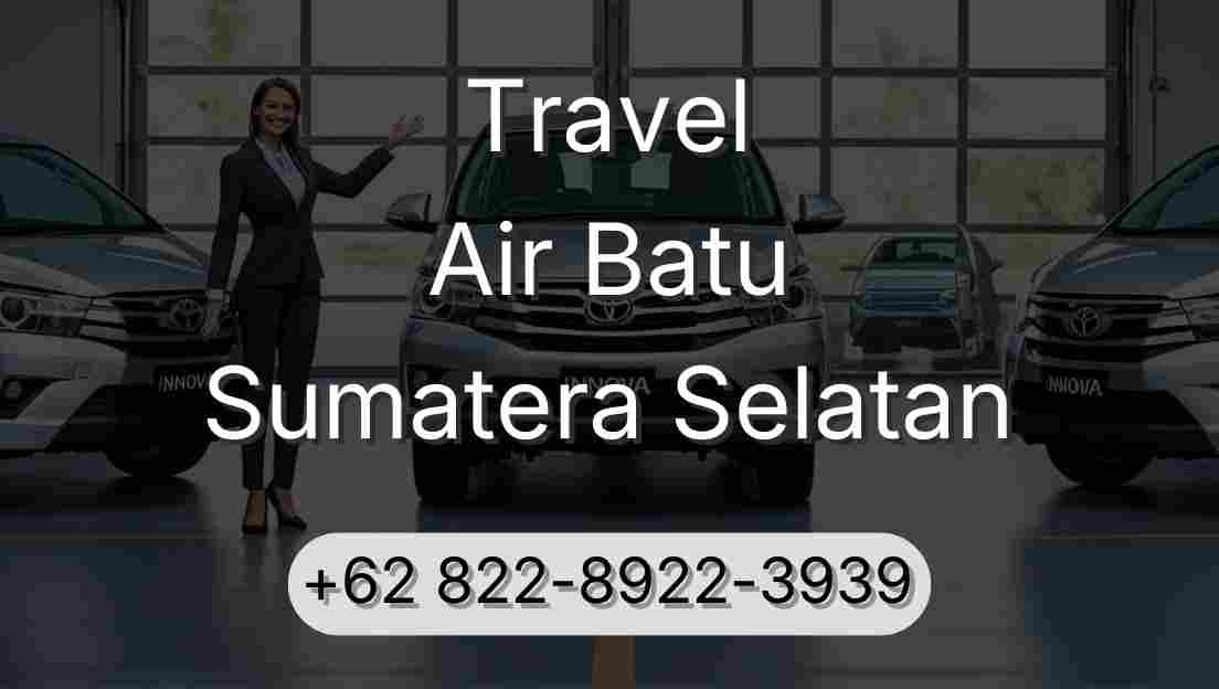 Travel Air Batu Sumatera Selatan