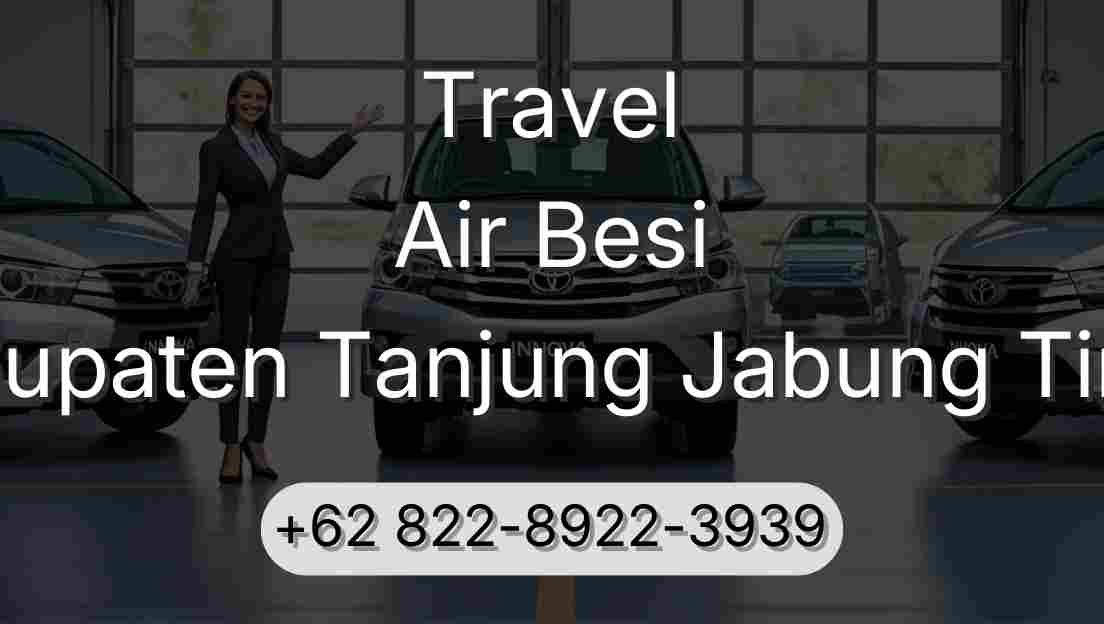 Travel Air Besi Kabupaten Tanjung Jabung Timur