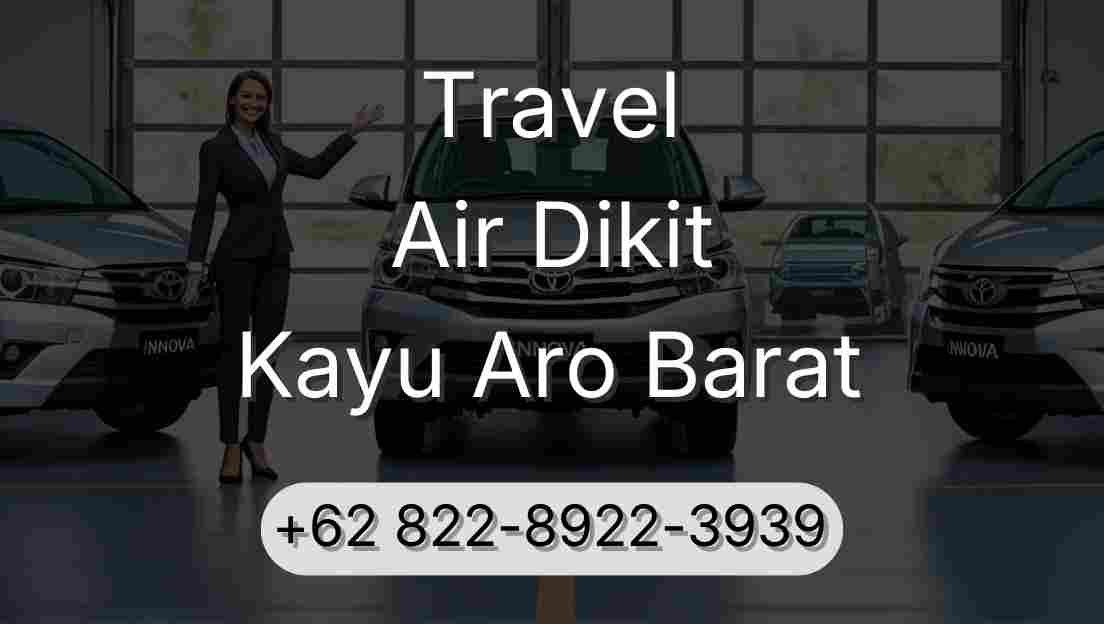 Travel Air Dikit Kayu Aro Barat