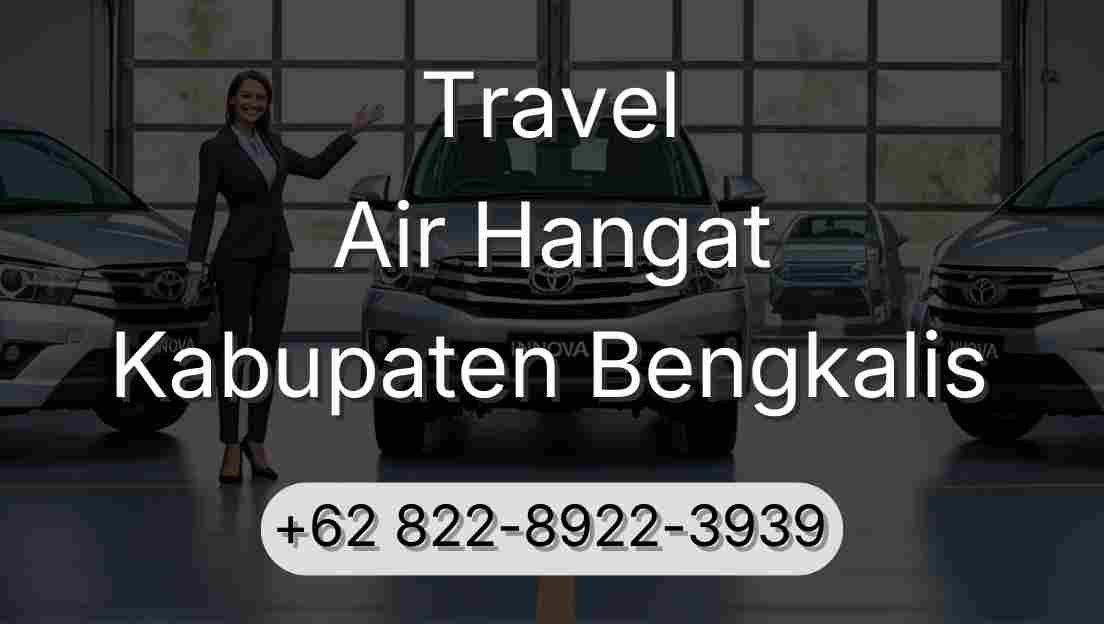 Travel Air Hangat Kabupaten Bengkalis