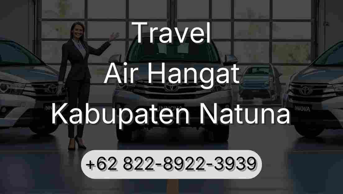 Travel Air Hangat Kabupaten Natuna