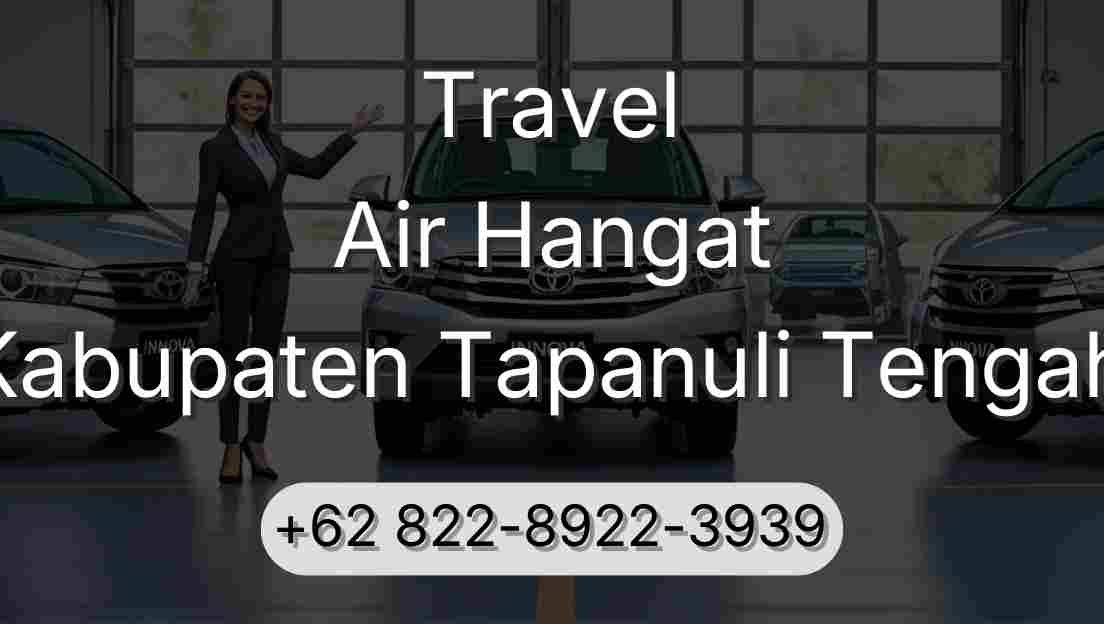 Travel Air Hangat Kabupaten Tapanuli Tengah