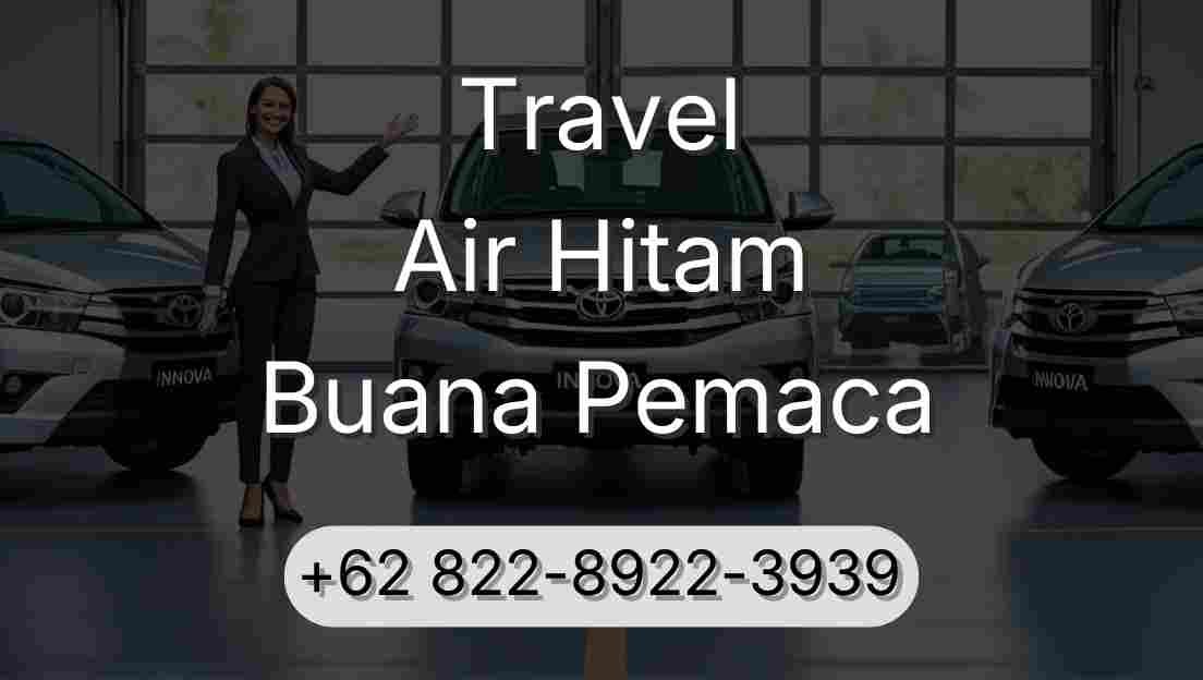 Travel Air Hitam Buana Pemaca