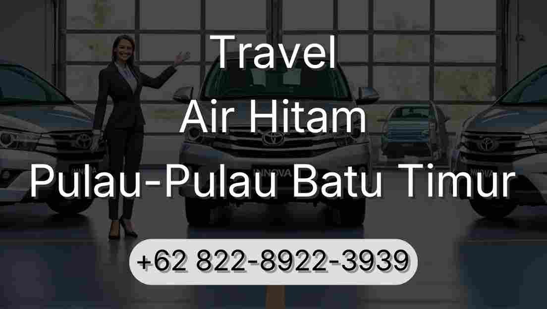 Travel Air Hitam Pulau-Pulau Batu Timur