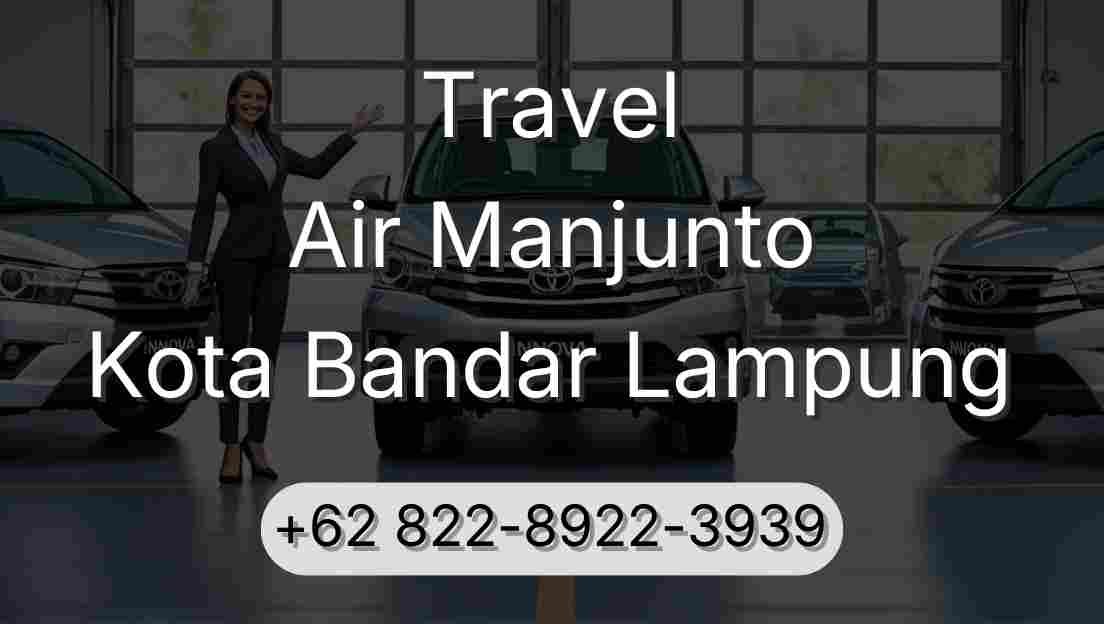 Travel Air Manjunto Kota Bandar Lampung
