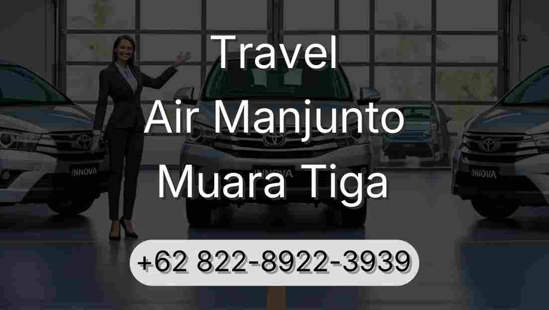 Travel Air Manjunto Muara Tiga