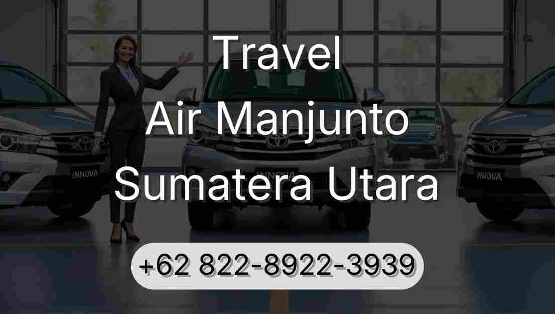 Travel Air Manjunto Sumatera Utara