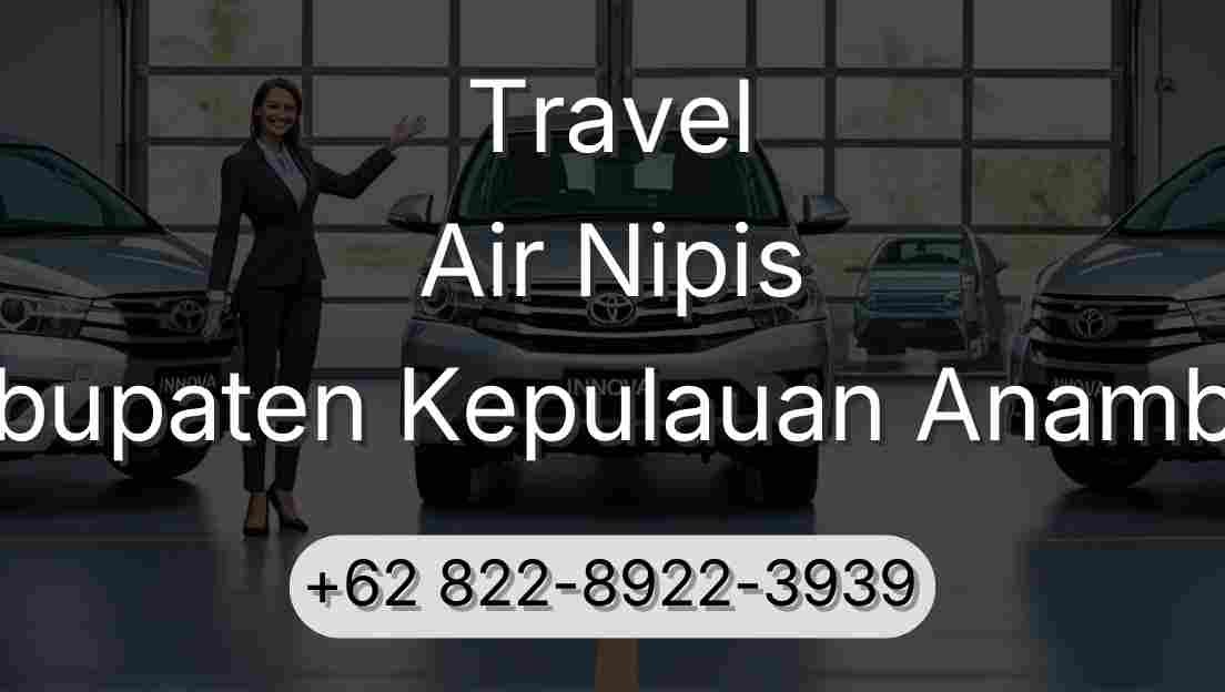 Travel Air Nipis Kabupaten Kepulauan Anambas
