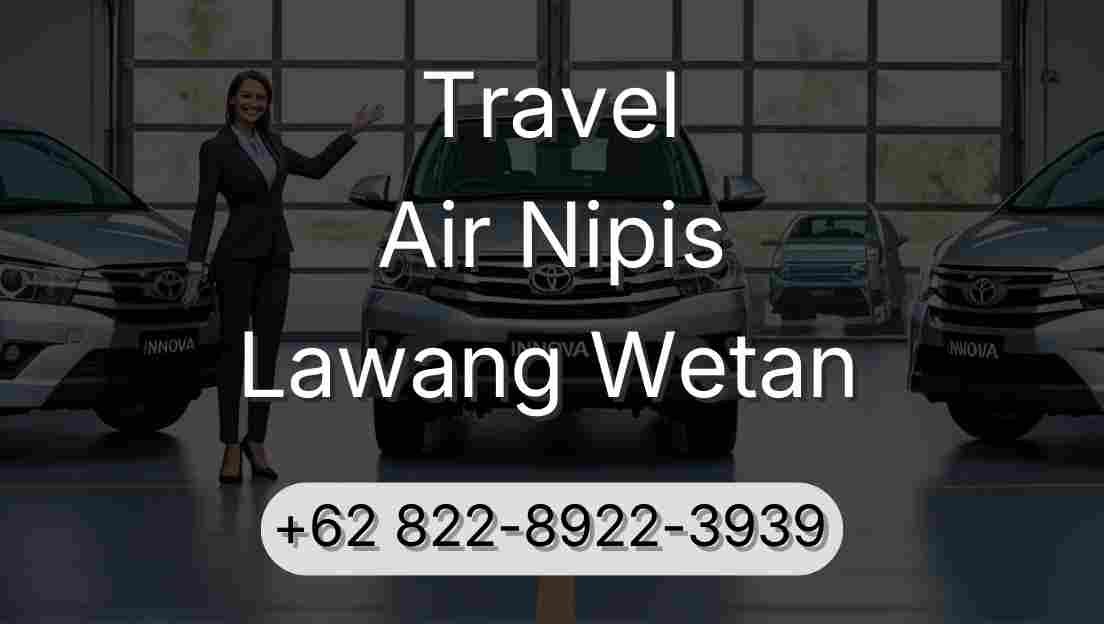 Travel Air Nipis Lawang Wetan