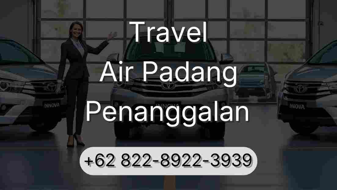 Travel Air Padang Penanggalan
