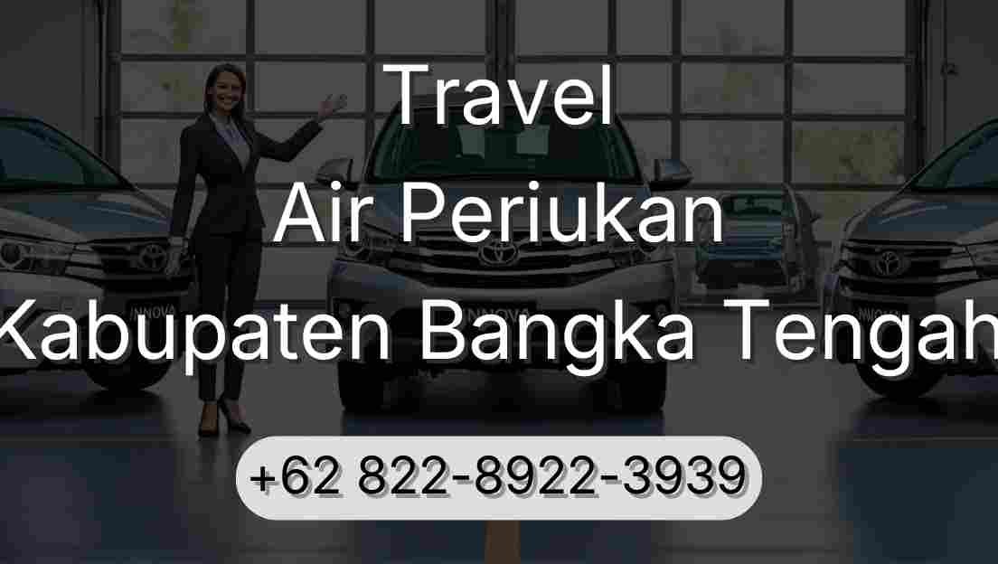 Travel Air Periukan Kabupaten Bangka Tengah