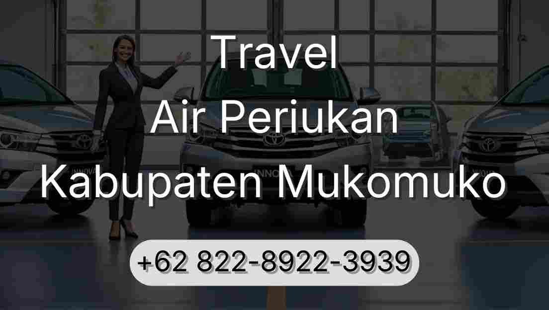 Travel Air Periukan Kabupaten Mukomuko