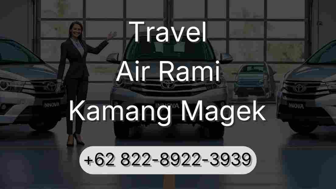 Travel Air Rami Kamang Magek
