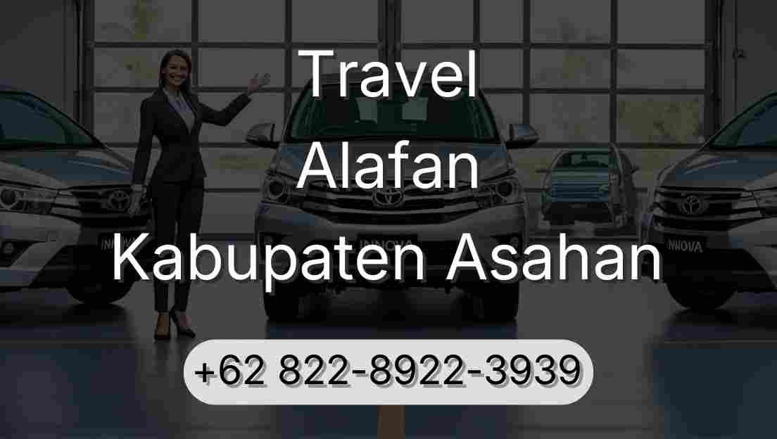 Travel Alafan Kabupaten Asahan