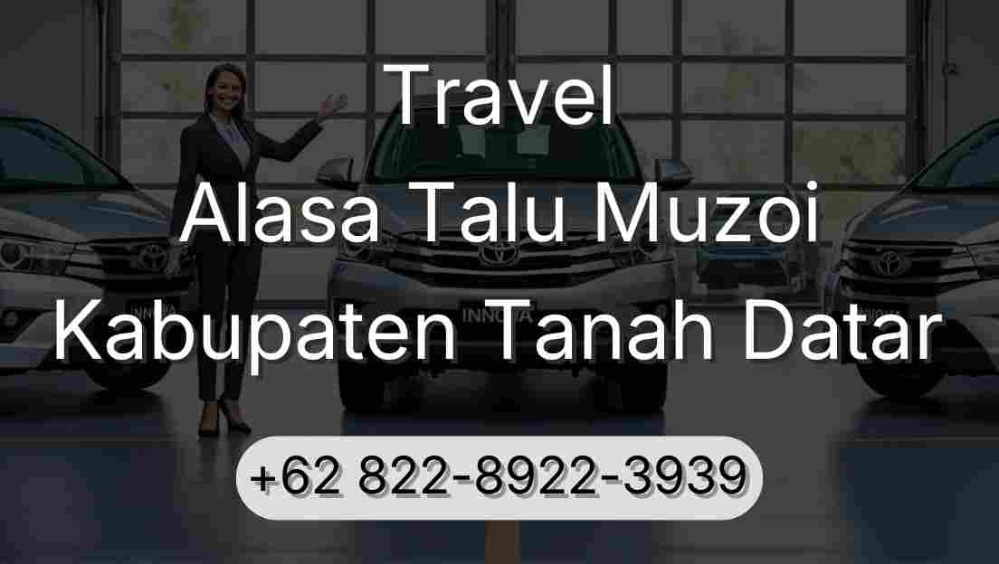 Travel Alasa Talu Muzoi Kabupaten Tanah Datar