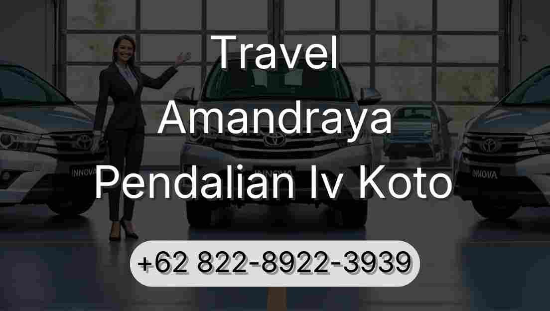 Travel Amandraya Pendalian Iv Koto