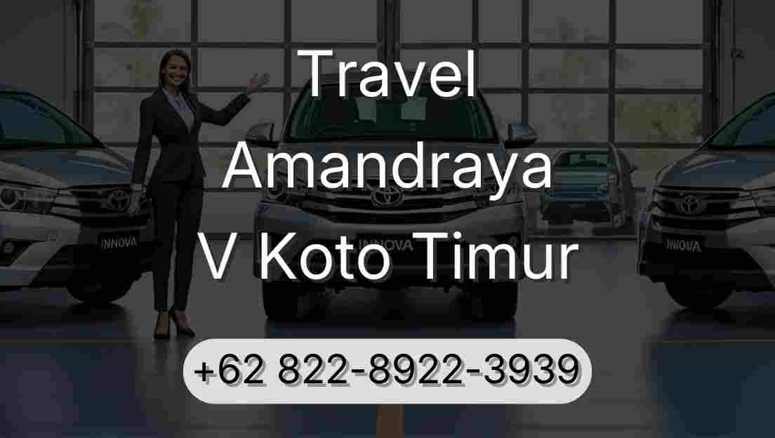 Travel Amandraya V Koto Timur