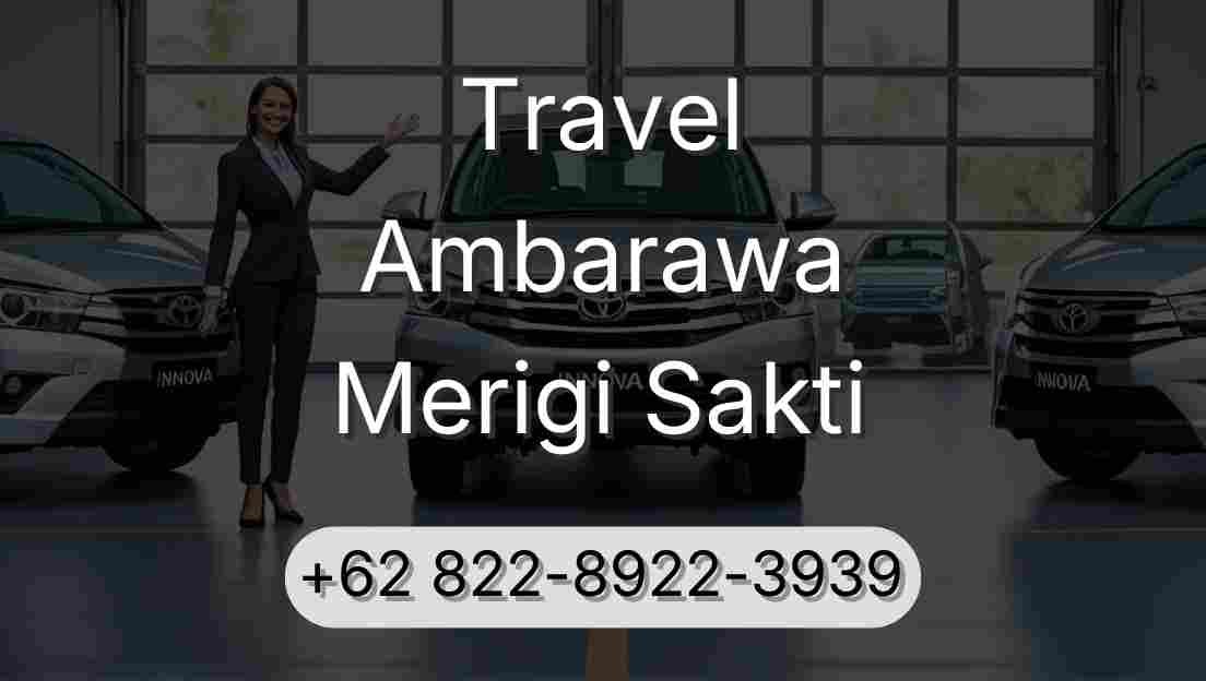Travel Ambarawa Merigi Sakti