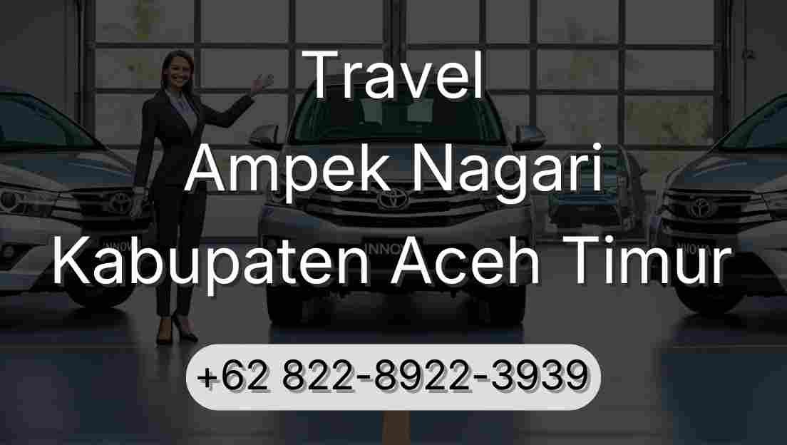 Travel Ampek Nagari Kabupaten Aceh Timur