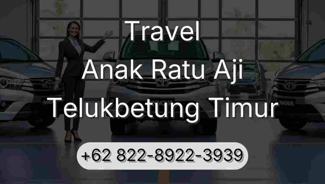 Travel Anak Ratu Aji Telukbetung Timur