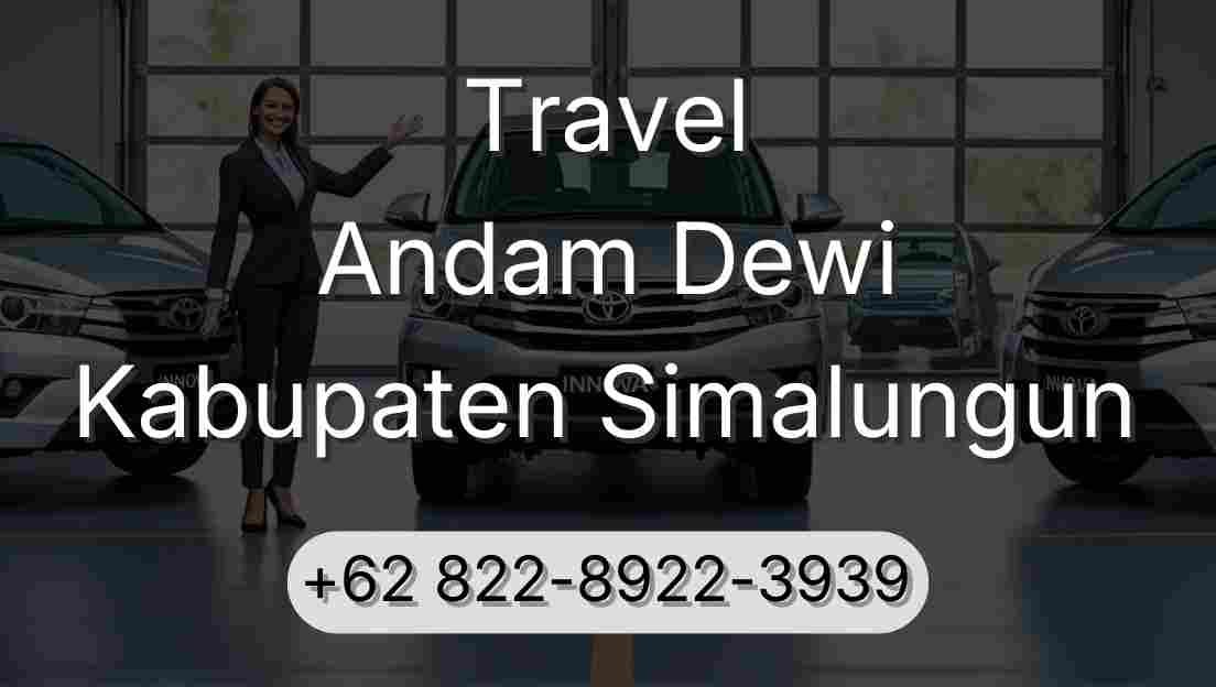 Travel Andam Dewi Kabupaten Simalungun