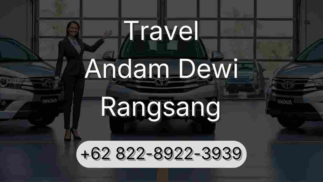 Travel Andam Dewi Rangsang