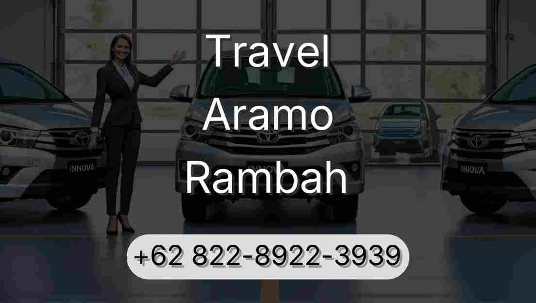 Travel Aramo Rambah
